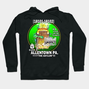 ALLENTOWN - ASYLUM - BEST PLACE ON EARTH Hoodie